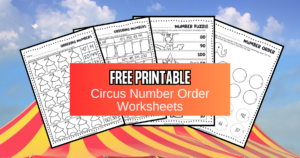 Circus Number Ordering Worksheets