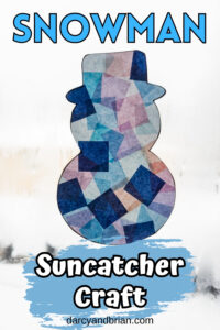 Snowman Suncatcher Craft