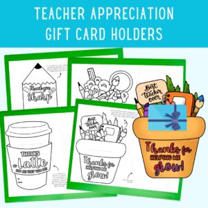 Preview of four pages of gift card holders to color with education themed messages.