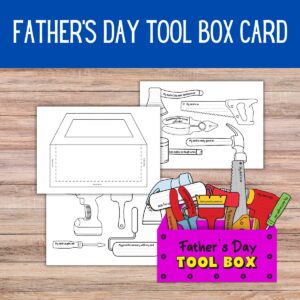 Mockup showing a preview of the printable pages for creating a cute toolbox card for dad. Color mockup of a completed version of the Father's Day tool box card.
