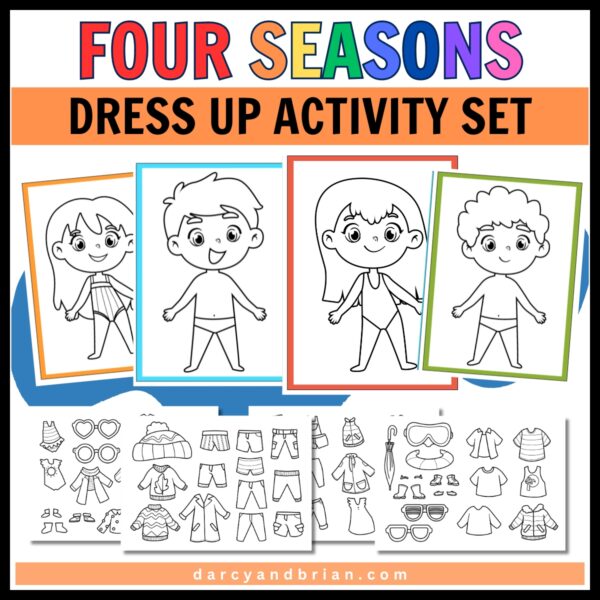 Black and white printable designs for kids, including paper dolls and various clothing items for different seasons, with "Four Seasons Dress Up Activity Set" in bold, colorful letters at the top.