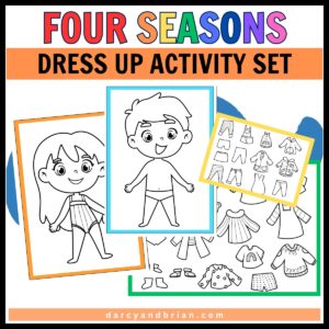 The text says "Four Seasons Dress Up Activity Set" is displayed in bold, colorful text and black and white printable paper dolls of a boy and a girl with various seasonal clothing items