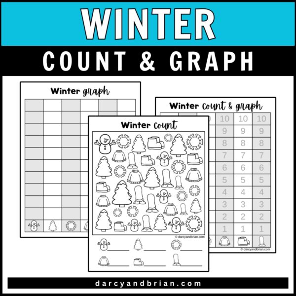 Cyan background with cyan text saying 'Winter,' and white text on a black rectangular textbox saying 'Count and Graph.' Preview of Winter Count and Graph worksheet featuring winter-themed designs, with 3 black and white pages of activities.