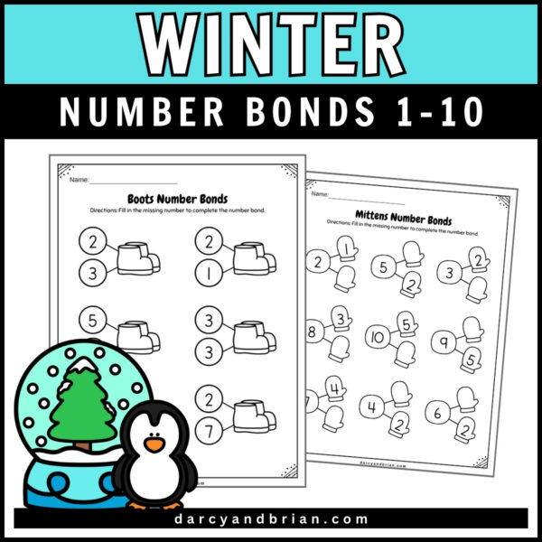 Cyan background with white text saying 'Winter,' and white text on a black rectangular textbox saying 'Number Bonds 1-10.' Preview of Winter Number Bonds 1-10 worksheets featuring a penguin and Christmas tree snowglobe graphic, along with two different pages of activities.